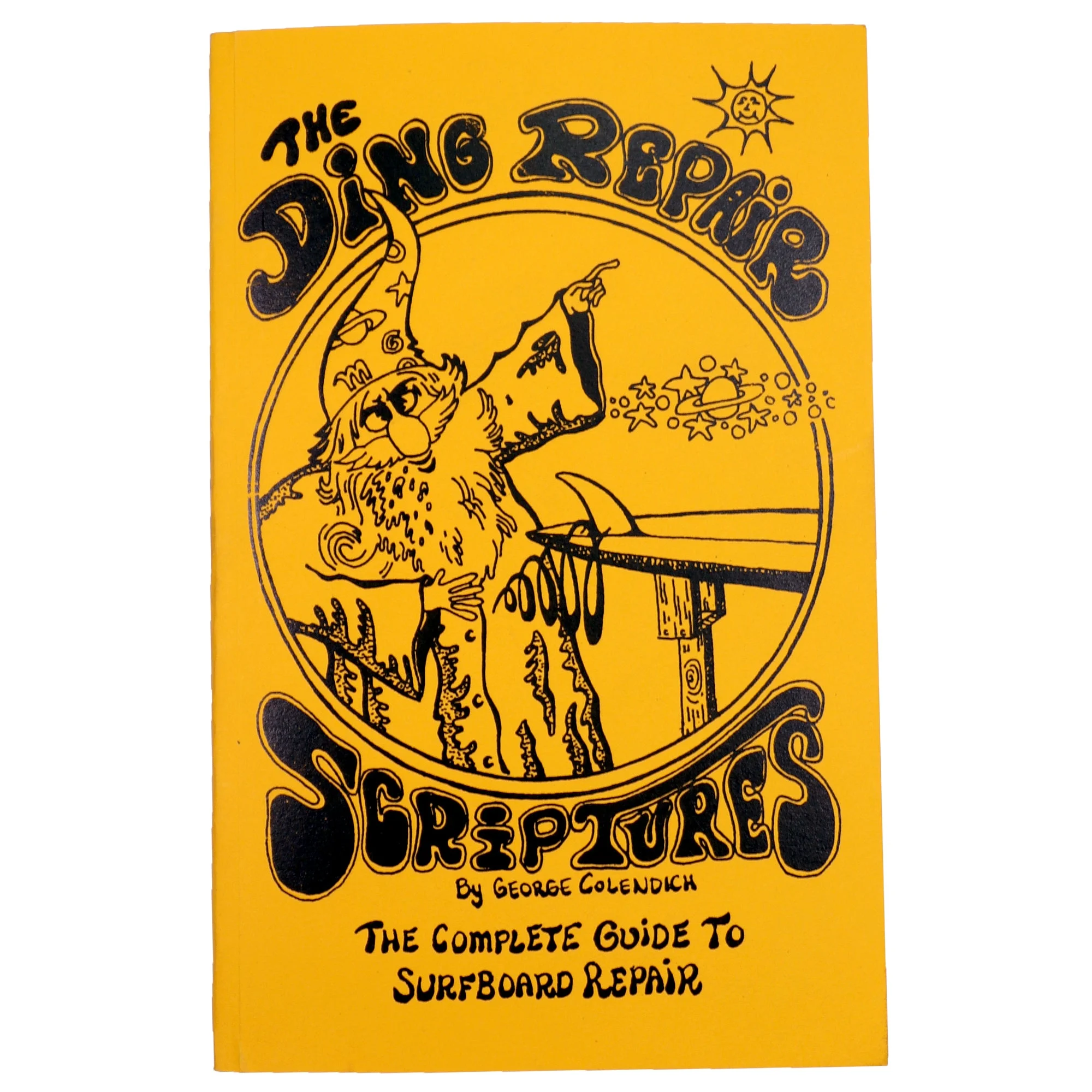 The Ding Repair Scriptures Book by George Colendich